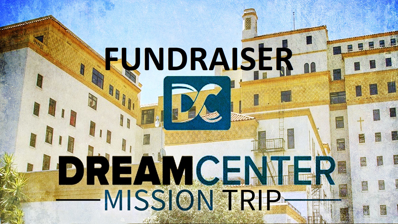 LA Dream Center Mission Trip Donations